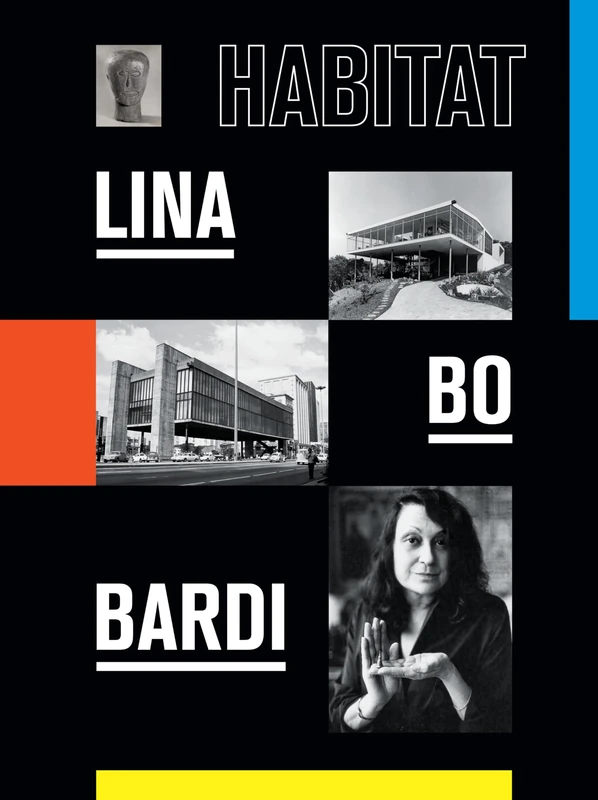 Lina Bo Bardi: Habitat - Image 1