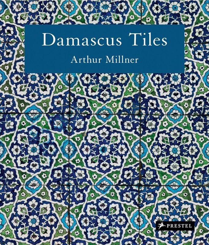 Damascus Tiles: Mamluk and Ottoman Architectural Ceramics from Syria (Compact Edition)