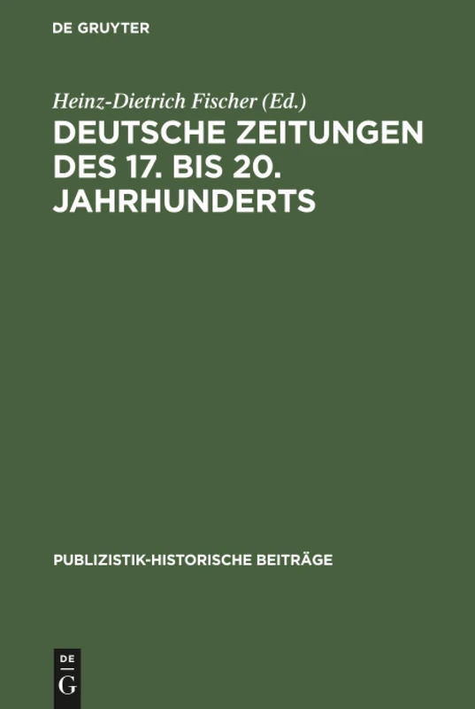 De Gruyter Deutsche Zeitungen des 17. bis 20. Jahrhunderts: 2