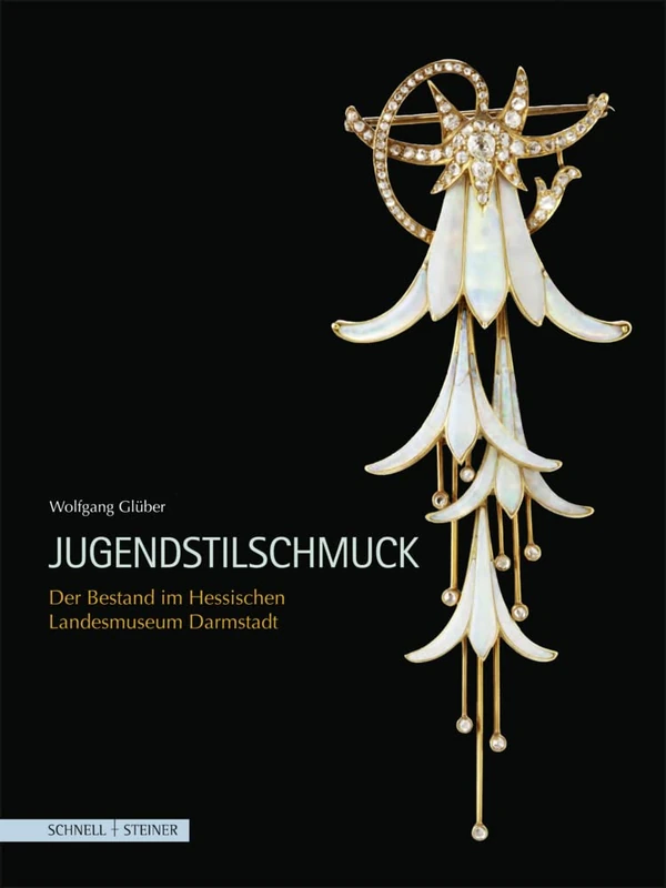 Jugendstilschmuck: Der Bestand Im Hessischen Landesmuseum Darmstadt
