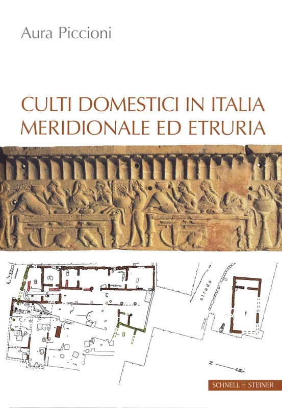 Culti Domestici in Italia Meridionale Ed Etruria