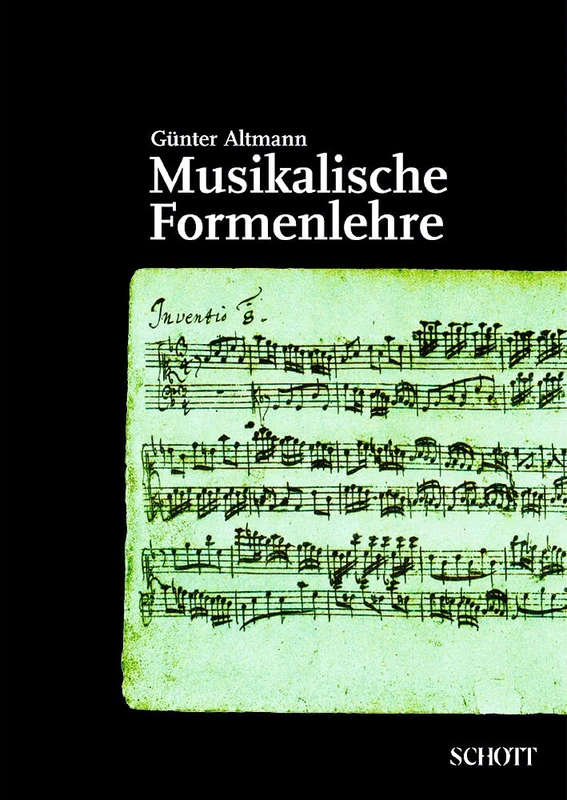 Musikalische Formenlehre: Ein Handbuch MIT Beispielen Und Analysen