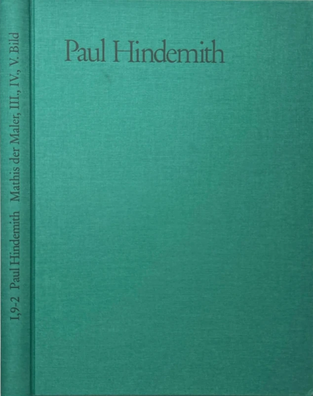 Mathis Der Maler Teil B: Oper in 7 Bildern