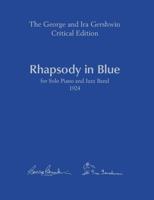 Rhapsody in Blue: for solo piano and jazz band (Two-Piano Score). 2 pianos. Partition et notes critiques.: Vol. II/1a-02