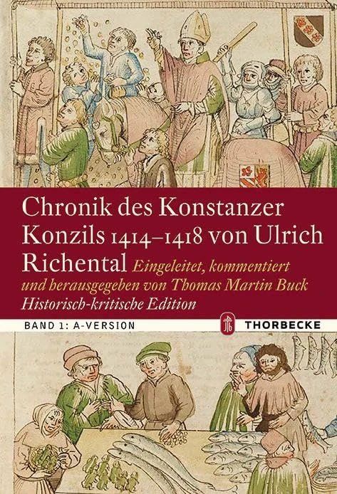 Chronik Des Konstanzer Konzils 1414-1418 Von Ulrich Richental. Historisch-Kritische Edition: Bd. 1: A-Version, Bd. 2: K-Version, Bd. 3: G-Version (Konstanzer Geschichts- Und Rechtsquellen) - Image 1