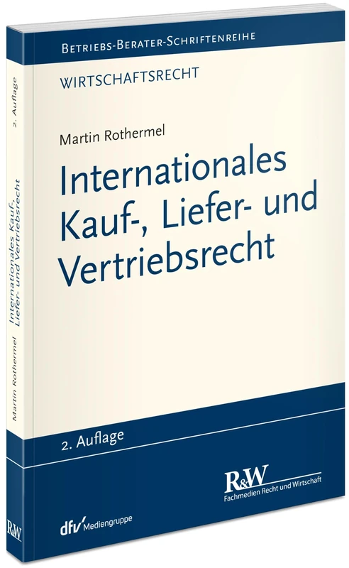 Internationales Kauf-, Liefer- und Vertriebsrecht