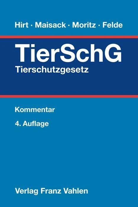 Tierschutzgesetz: mit TierSchHundeV, TierSchNutztV, TierSchVersV, TierSchTrV, EU-Tiertransport-VO, TierSchlV, EU-Tierschlacht-VO, TierErzHaVerbG
