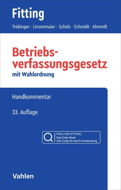 Betriebsverfassungsgesetz: BetrVG Chat-Book: mit Wahlordnung - Buch inklusive KI-Anwendung FRAG DEN FITTING. Handkommentar - Image 1