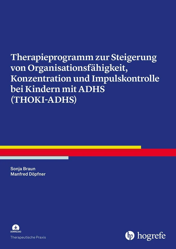 Therapieprogramm zur Steigerung von Organisationsfähigkeit, Konzentration und Impulskontrolle bei Kindern mit ADHS (THOKI-ADHS) - Image 1