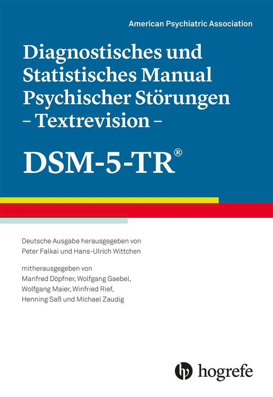Diagnostisches und Statistisches Manual Psychischer Störungen - Textrevision - DSM-5-TR®: Deutsche Ausgabe herausgegeben von Peter Falkai und ... Winfried Rief, Henning Saß und Michael Zaudig - Image 1