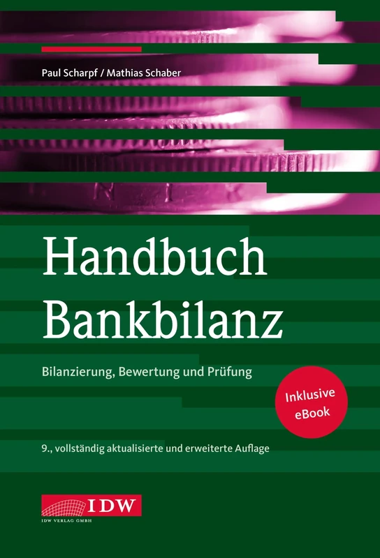 Handbuch Bankbilanz, 9. Auflage: Bilanzierung, Bewertung und Prüfung - Image 1