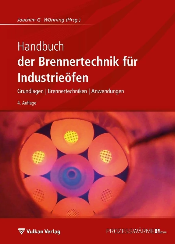 Handbuch der Brennertechnik für Industrieöfen: Grundlagen - Brennertechniken - Anwendungen - Image 1