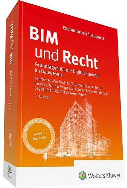 BIM und Recht: Grundlagen für die Digitalisierung im Bauwesen