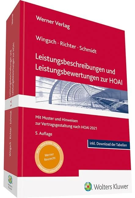 Leistungsbeschreibungen und Leistungsbewertungen zur HOAI: Mit Muster und Hinweisen zur Vertragsgestaltung nach HOAI 2021