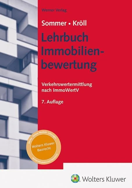 Lehrbuch Immobilienbewertung: Verkehrswertermittlung nach ImmoWertV