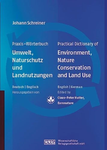 Practical Dictionary of Environment, Nature Conservation and Land Use