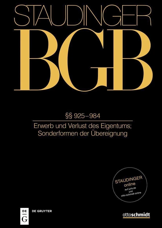§§ 925-984: (Erwerb Und Verlust Des Eigentums, Sonderformen Der Übereignung)