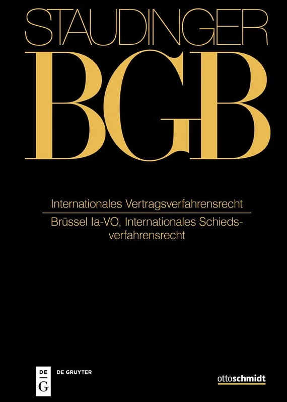 Internationales Vertragsverfahrensrecht: Brüssel Ia-Vo, Internationales Schiedsverfahrensrecht