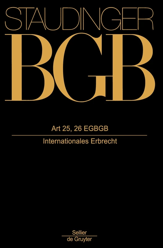 Art 25, 26 EGBGB: (Internationales Erbrecht)