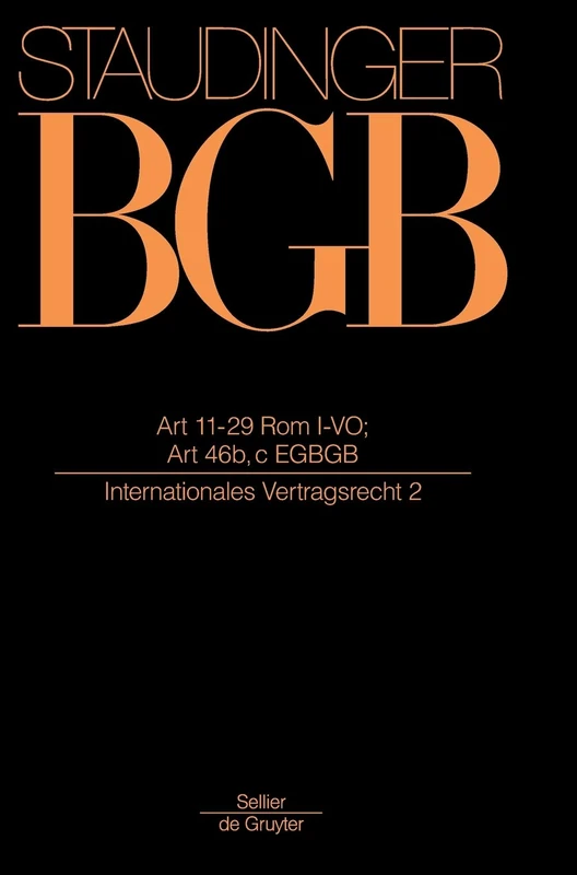 Art 11-29 ROM I-Vo; Art 46 B, C EGBGB: (Internationales Vertragsrecht 2)