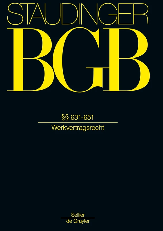 De Gruyter 631-651 Werkvertragsrecht - German Law Commentary