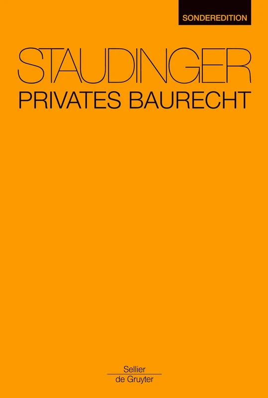 Privates Baurecht: Staudinger Sonderedition