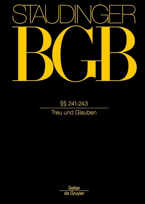 §§ 241-243: (treu Und Glauben)