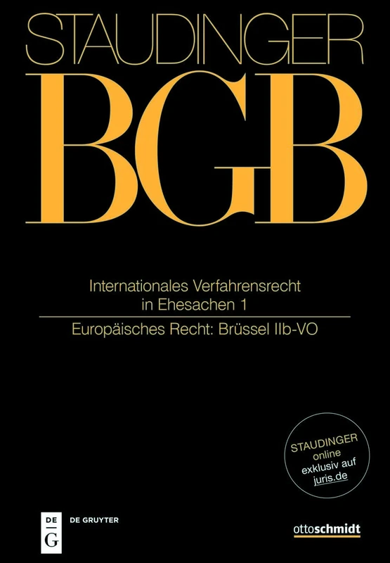 Internationales Verfahrensrecht in Ehesachen I: (Europäisches Recht: Brüssel IIb-VO): 1
