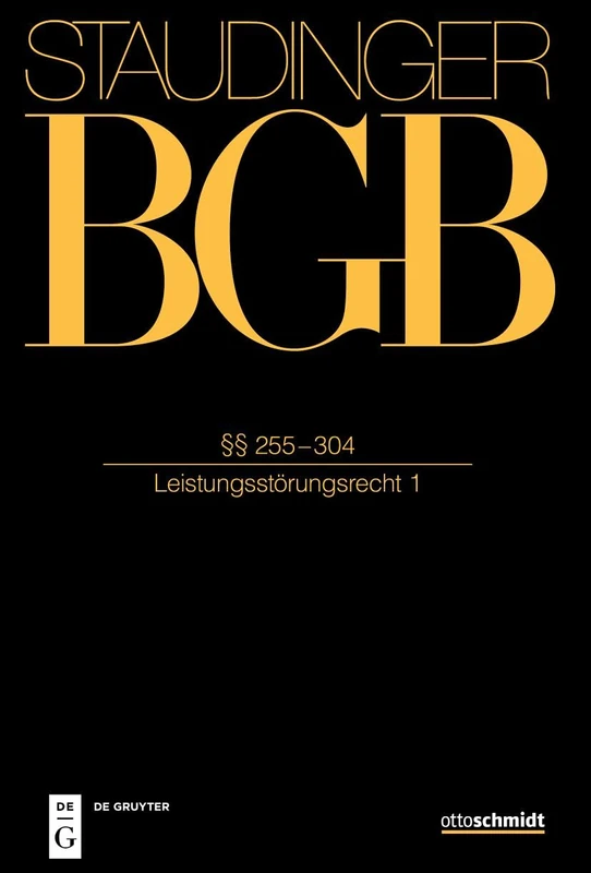 §§ 255-304: (Leistungsstörungsrecht 1)