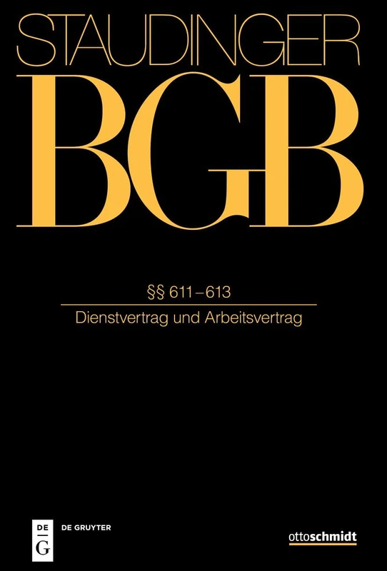 §§ 611-613: (Dienstvertrag Und Arbeitsvertrag)