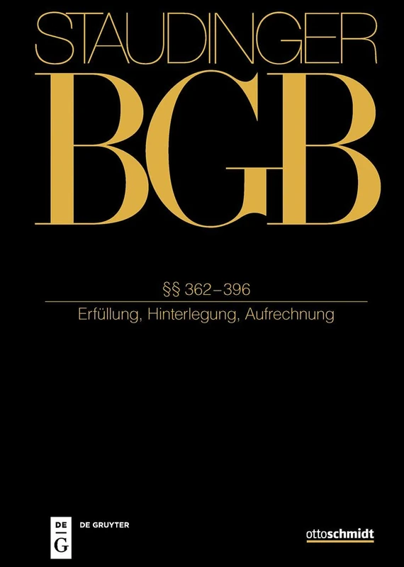 §§ 362-396: (Erfüllung, Hinterlegung, Aufrechnung)