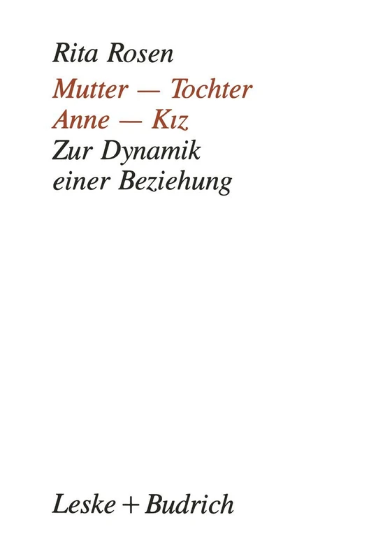 Mutter ― Tochter, Anne ― Kiz: Zur Dynamik einer Beziehung. Ein kultureller Vergleich - Image 1
