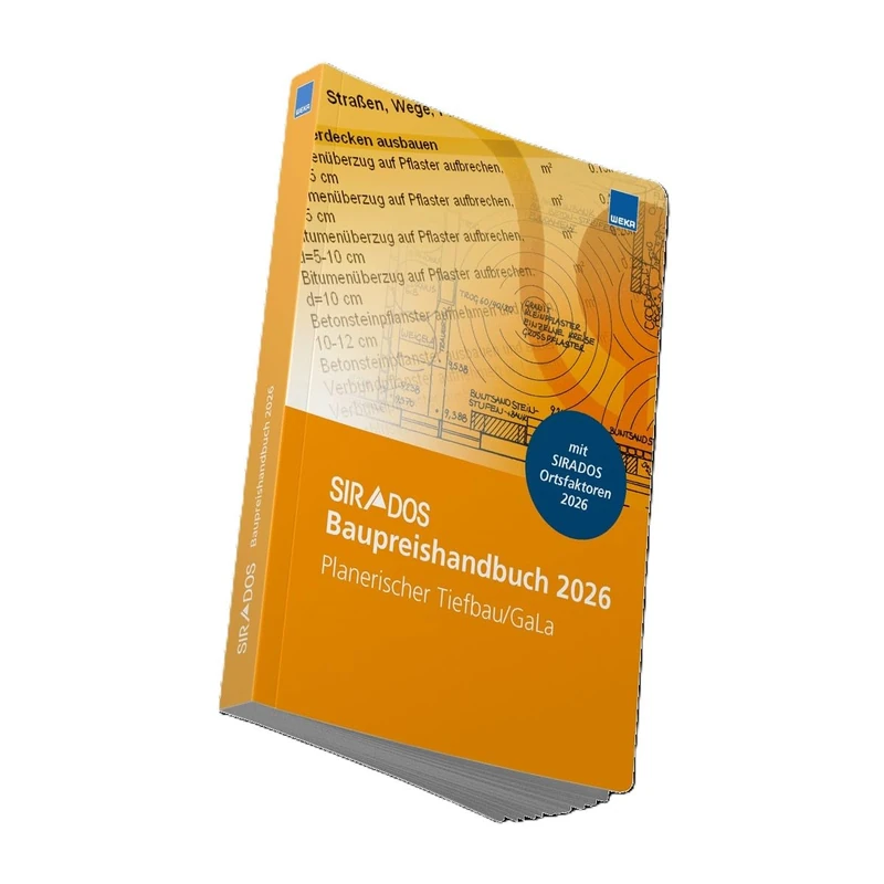 SIRADOS Baupreishandbuch Tiefbau/Galabau 2026: Sicherheit und Kompetenz durch aktuelle marktrecherchierte Baupreise zum "Überall hin mitnehmen"!