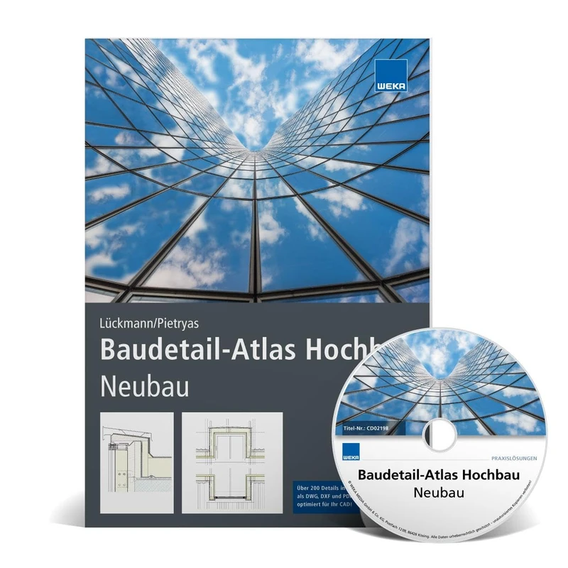 Baudetail-Atlas Hochbau Neubau: Der bewährte Klassiker zur Baukonstruktion! Über 200 Details als DWG, DXF und PDF auf CD