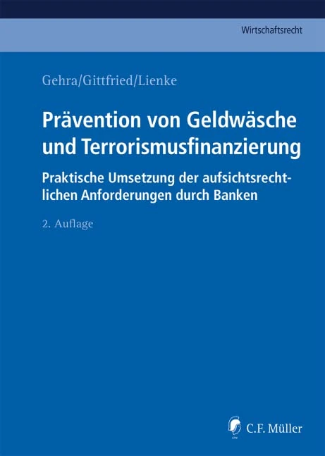 Prävention von Geldwäsche und Terrorismusfinanzierung: Praktische Umsetzung der aufsichtsrechtlichen Anforderungen durch Banken