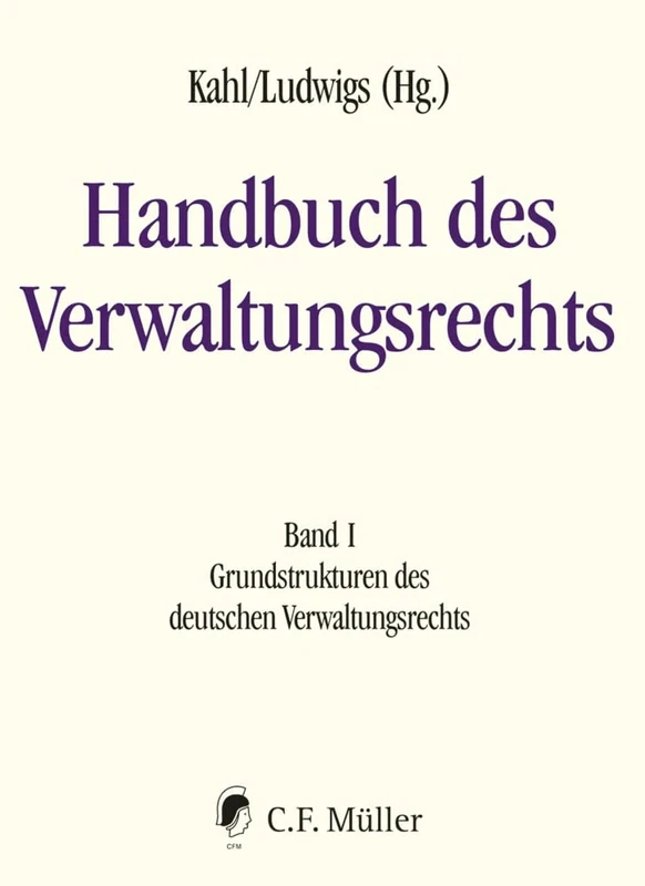 Handbuch des Verwaltungsrechts 01: Band I: Grundstrukturen des deutschen Verwaltungsrechts