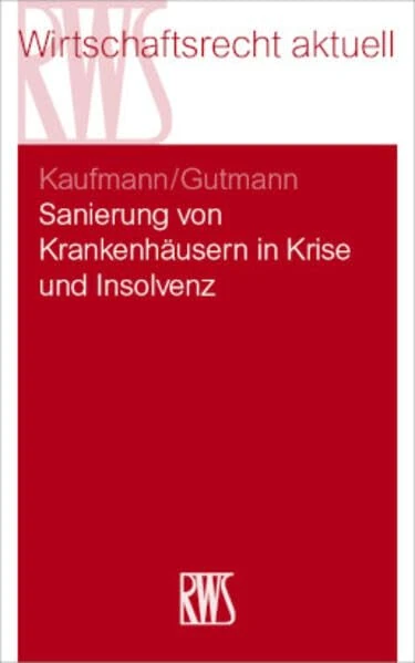 Sanierung von Krankenhäusern in Krise und Insolvenz - Image 1