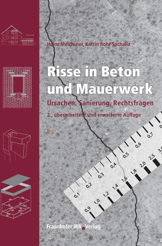 Risse in Beton und Mauerwerk.: Ursachen, Sanierung, Rechtsfragen. - Image 1