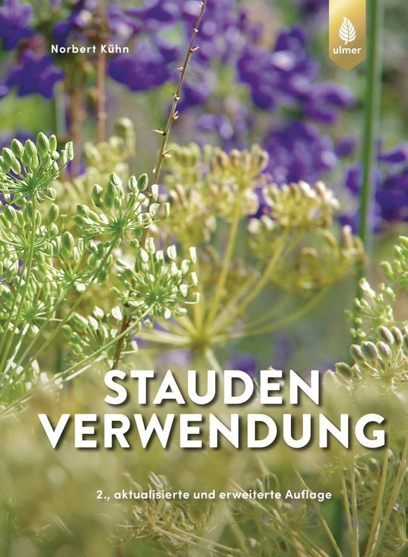 Staudenverwendung: Biodiverse Pflanzungen - Gestaltungsgrundlagen - Strategietypen - Lebensbereiche - Image 1