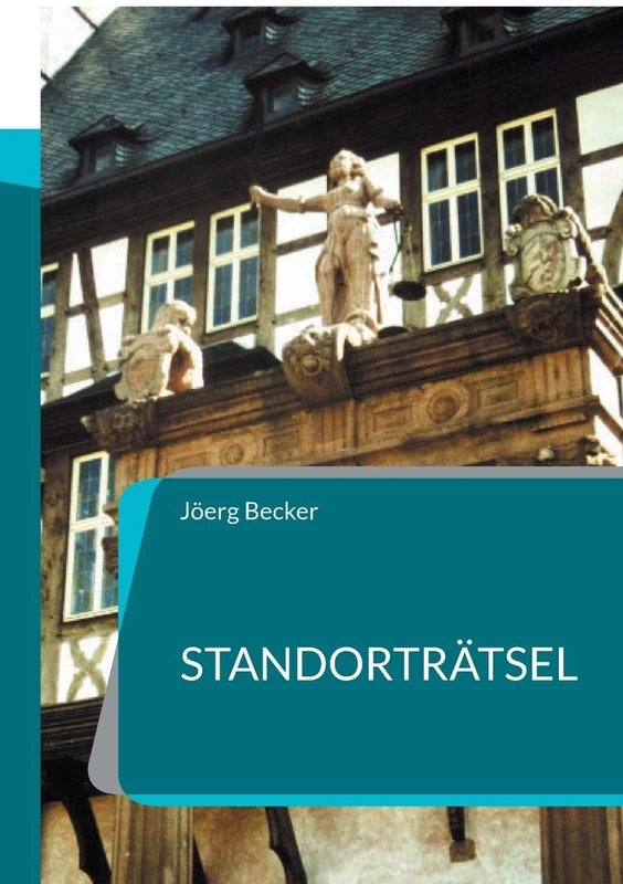 Standorträtsel: Roman