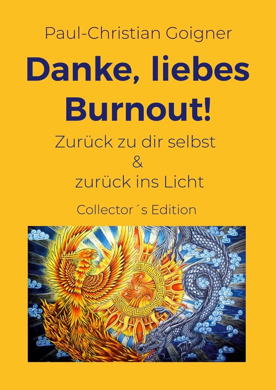 Danke, liebes Burnout!: Zurück zu dir selbst & zurück ins Licht - Image 1