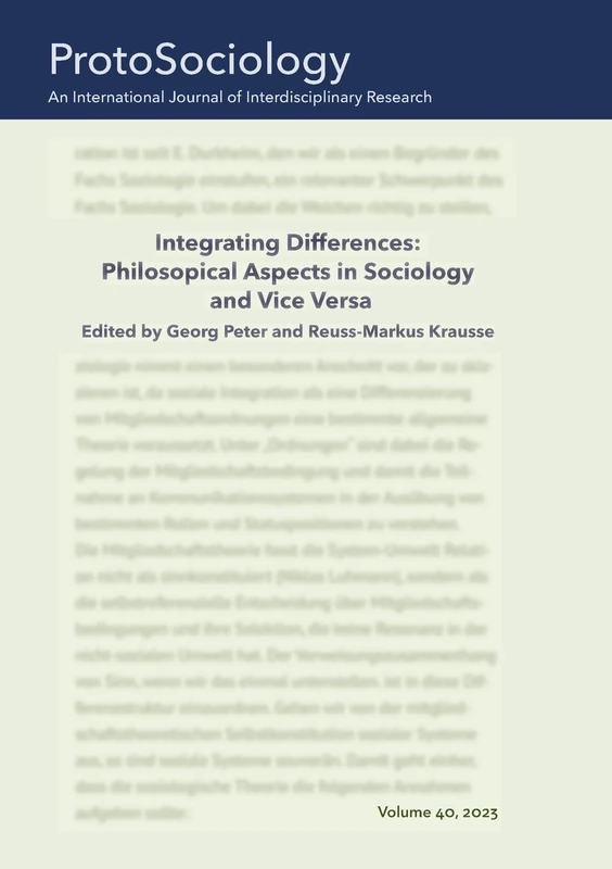 Integrating Differences: Philosopical Aspects in Sociology and Vice Versa