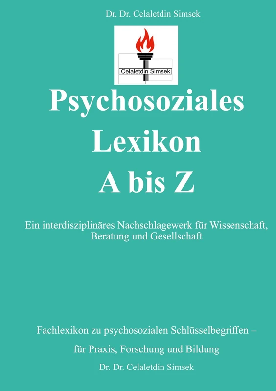 Psychosoziales Lexikon A bis Z: Ein interdisziplinäres Nachschlagewerk für Wissenschaft, Beratung und Gesellschaft - Image 1