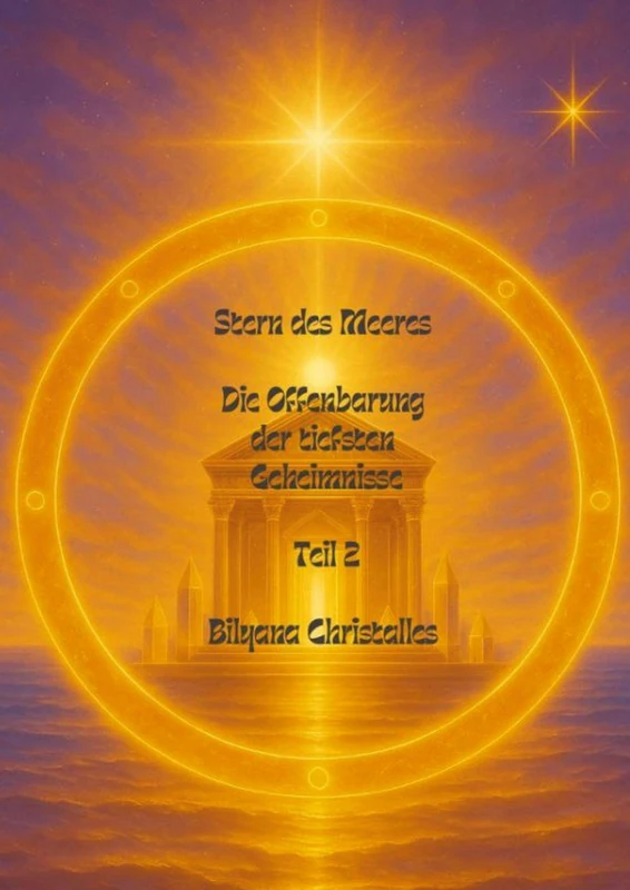 Stern des Meeres: Die Offenbarung Teil 2