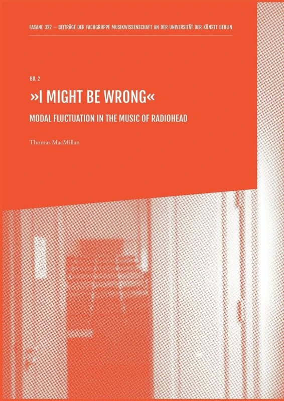 "I Might Be Wrong": Modal Fluctuation in the Music of Radiohead - Image 1