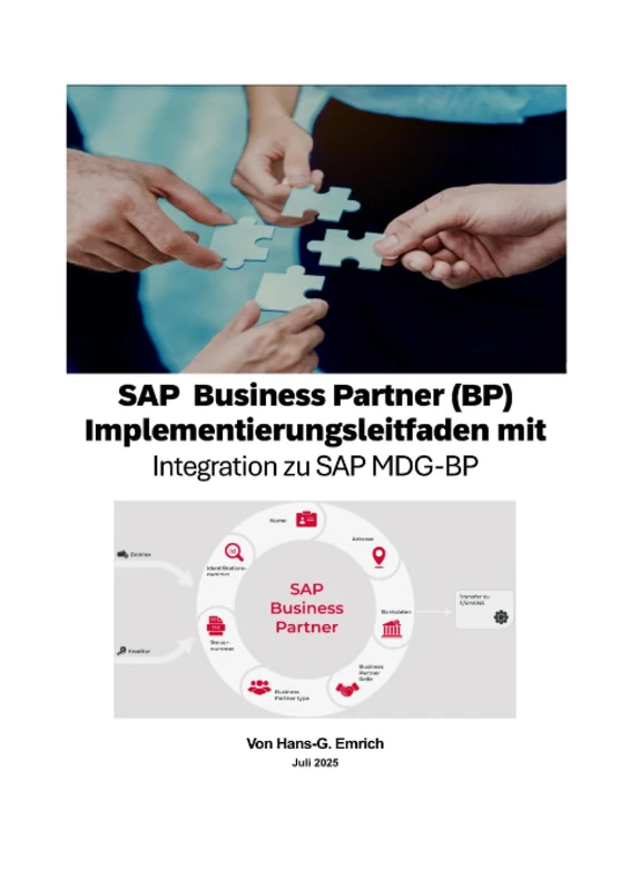 SAP Business Partner (BP) Implementierungsleitfaden mit Integration zu SAP MDG-BP: SAP MDG - BP - Best Practices Handbuch -