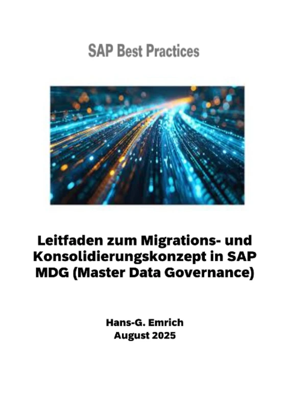 Leitfaden zum Migrations- und Konsolidierungskonzept in SAP MDG (Master Data Governance): SAP DQM & SAP MDG - Migrations- und Konsolidierungskonzept in SAP MDG - Image 1