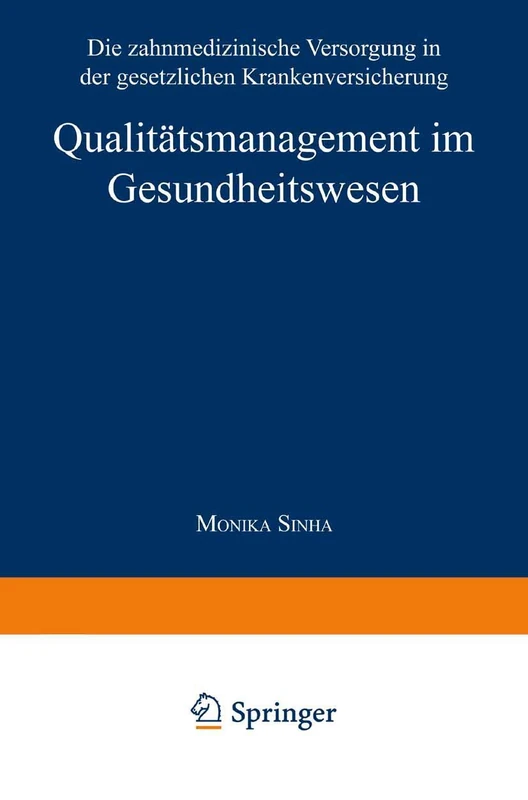 Qualitätsmanagement im Gesundheitswesen: Die zahnmedizinische Versorgung in der gesetzlichen Krankenversicherung - Image 1