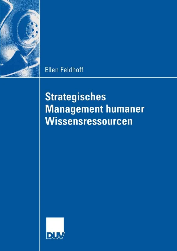 Strategisches Management humaner Wissensressourcen (Wirtschaftswissenschaften)