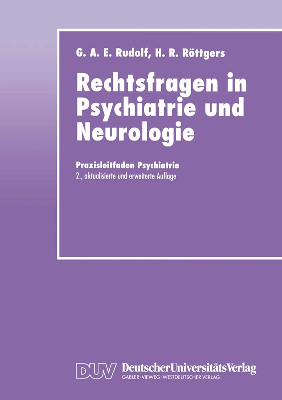 Rechtsfragen in Psychiatrie und Neurologie (Praxisleitfaden Psychiatrie)